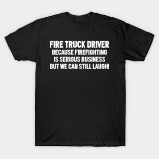 Fire Truck Driver T-Shirt